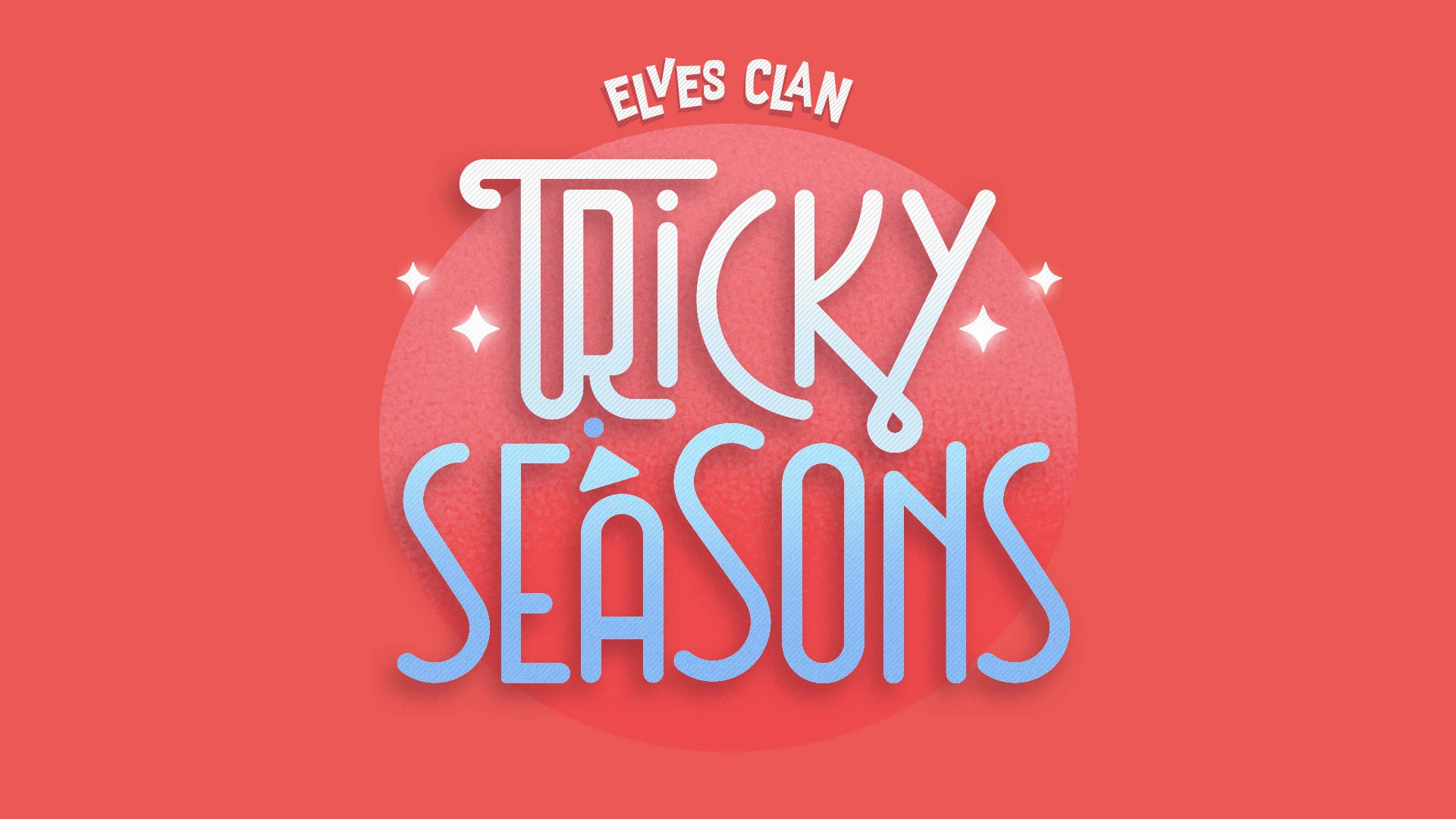 Elves-Clan-Tricky-Seasons